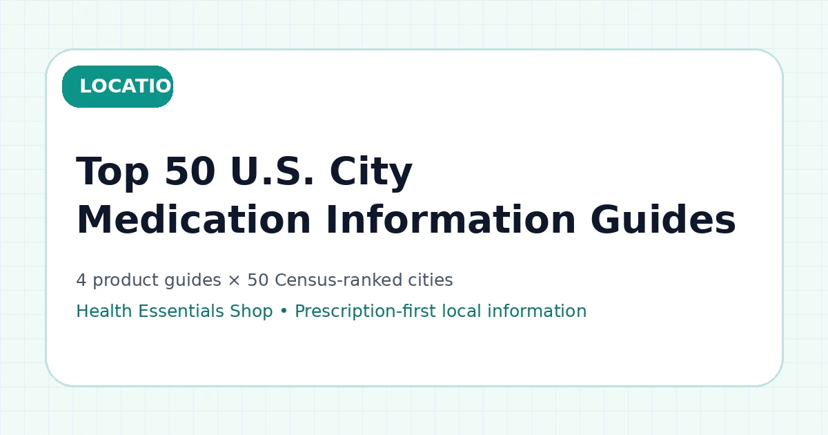 Top 50 U.S. city medication information guides